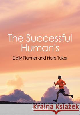 The Successful Human's Daily Planner and Note Taker Activinotes 9781683212416 Activinotes