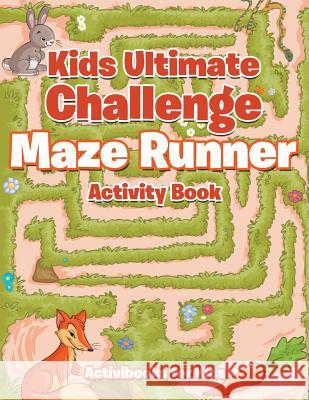 Kids Ultimate Challenge Maze Runner Activity Book Activibooks Fo 9781683213871 Activibooks for Kids