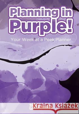 Planning in Purple! Your Week at a Peek Planner Activinotes   9781683216070 Activinotes