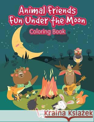 Animal Friends Fun Under the Moon Coloring Book Activibooks For Kids   9781683217527 Activibooks for Kids