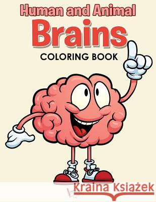 Human and Animal Brains Coloring Book Activibooks For Kids 9781683217817 Activibooks for Kids