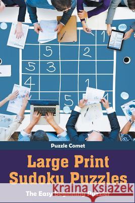 Large Print Sudoku Puzzles Puzzle Comet 9781683219019