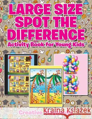 Large Size Spot the Difference Activity Book for Young Kids Creative Playbooks 9781683233589 Creative Playbooks