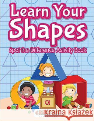 Learn Your Shapes Spot the Difference Activity Book Creative Playbooks 9781683233763 Creative Playbooks