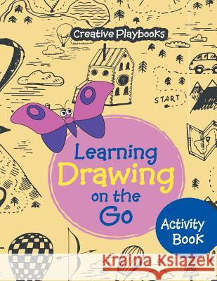 Learning Drawing on the Go Activity Book Creative Playbooks 9781683233770 Creative Playbooks