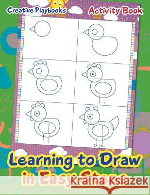 Learning to Draw in Easy Steps Activity Book Creative Playbooks 9781683233831 Creative Playbooks