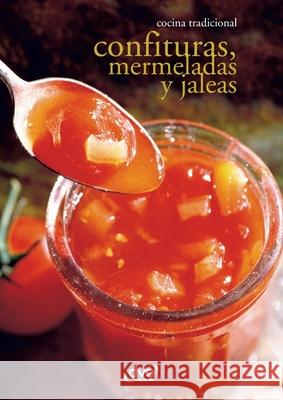 Confituras, mermeladas y jaleas Varios Autores 9781683257714 de Vecchi Ediciones