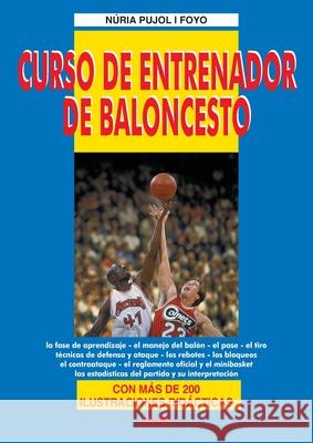 Curso de entrenador de baloncesto Pujol I. Foyo 9781683257813 de Vecchi Ediciones