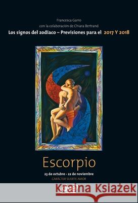 Escorpio Chiara Bertrand Francesca Garro 9781683258346 de Vecchi Ediciones