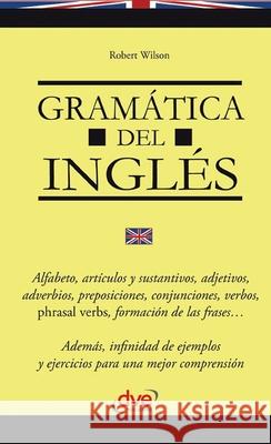 Gram?tica del ingl?s Robert Wilson 9781683258445 de Vecchi Ediciones