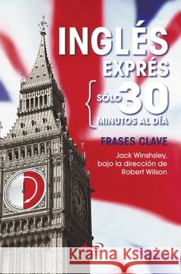 Ingl?s expr?s: Frases clave Jack Winshsley Robert Wilson 9781683258612 de Vecchi Ediciones
