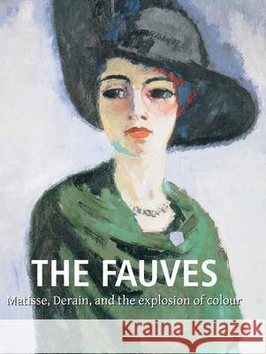 The Fauves Nathalia Brodskaïa 9781683259404