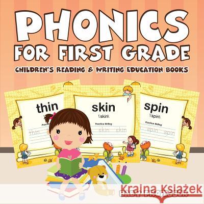 Phonics for First Grade: Children's Reading & Writing Education Books Baby Professor 9781683263814 Baby Professor