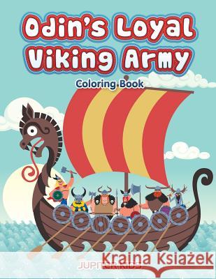 Odin's Loyal Viking Army Coloring Book Jupiter Kids 9781683268499 Jupiter Kids
