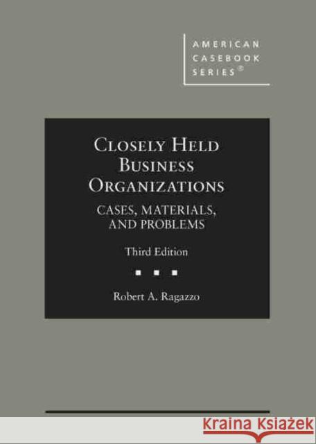 Closely Held Business Organizations Frances S. Fendler 9781683281818 West Academic