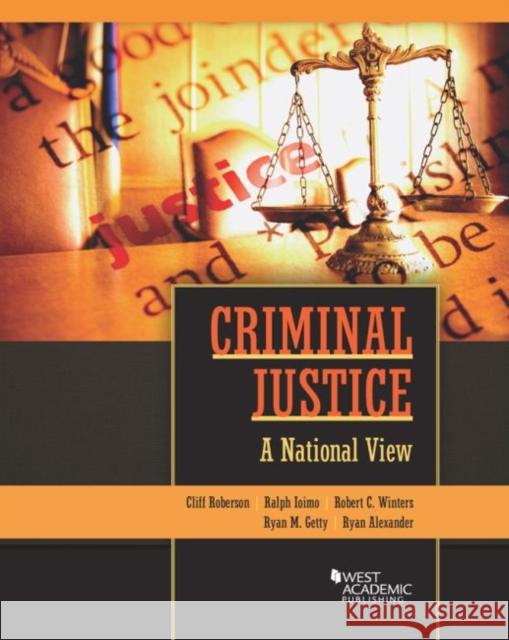 Criminal Justice: A National View Ryan Getty 9781683285540