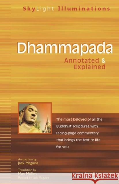 Dhammapada: Annotated & Explained Max Muller Andrew Harvey Jack Maguire 9781683360278 Skylight Paths Publishing
