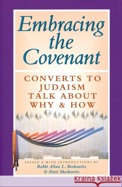 Embracing the Covenant Allan Berkowitz Patti Moskovitz 9781683360445 Jewish Lights Publishing