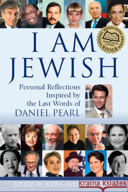 I Am Jewish: Personal Reflections Inspired by the Last Words of Daniel Pearl Judea Pearl Ruth Pearl Ehud Barak 9781683361213 Jewish Lights Publishing