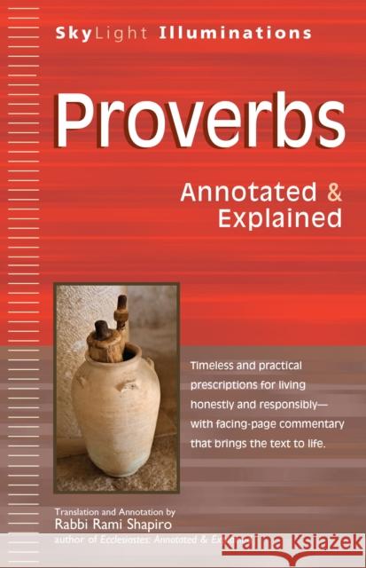 Proverbs: Annotated & Explained Rami Shapiro 9781683362456