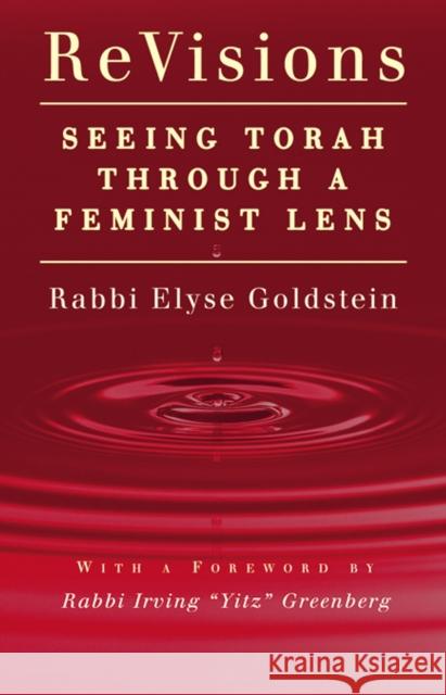Revisions: Seeing Torah Through a Feminist Lens Elyse M. Goldstein 9781683362685 Jewish Lights Publishing