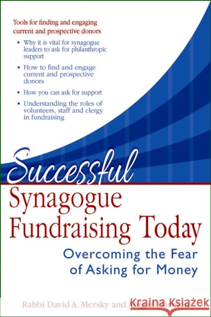 Successful Synagogue Fundraising Today: Overcoming the Fear of Asking for Money David Mersky Abigail Harmon 9781683363248 Jewish Lights Publishing