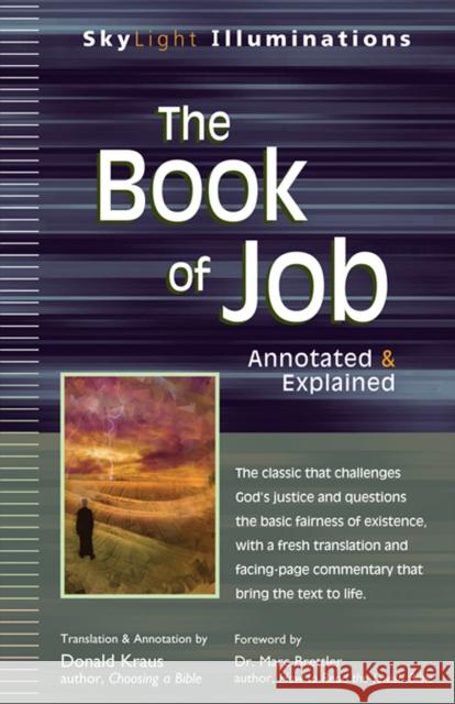 The Book of Job: Annotated & Explained Donald Kraus Marc Zvi Brettler 9781683363439