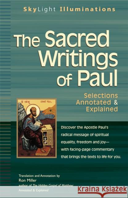 The Sacred Writings of Paul: Annotated & Explained Ron Miller 9781683364306 Skylight Paths Publishing