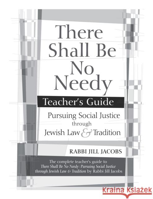 There Shall Be No Needy Teacher's Guide Jill Jacobs 9781683364603 Jewish Lights Publishing
