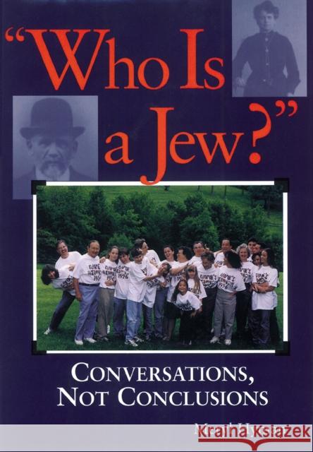 Who Is a Jew?: Conversations, Not Conclusions Meryl Hyman 9781683364955 Jewish Lights Publishing