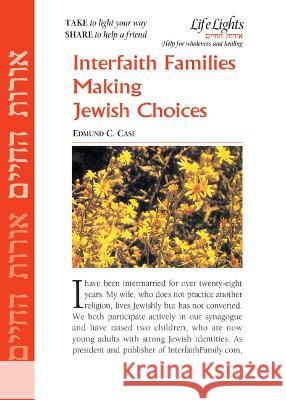 Intfth Families Making Jwsh Choice-12 Pk Jewish Lights Publishing 9781683366225 Jewish Lights Publishing