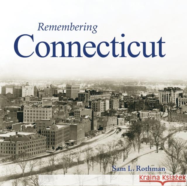 Remembering Connecticut  9781683368229 Turner