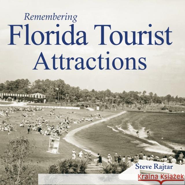 Remembering Florida Tourist Attractions  9781683368298 Turner