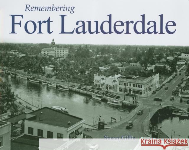 Remembering Fort Lauderdale  9781683368304 Turner