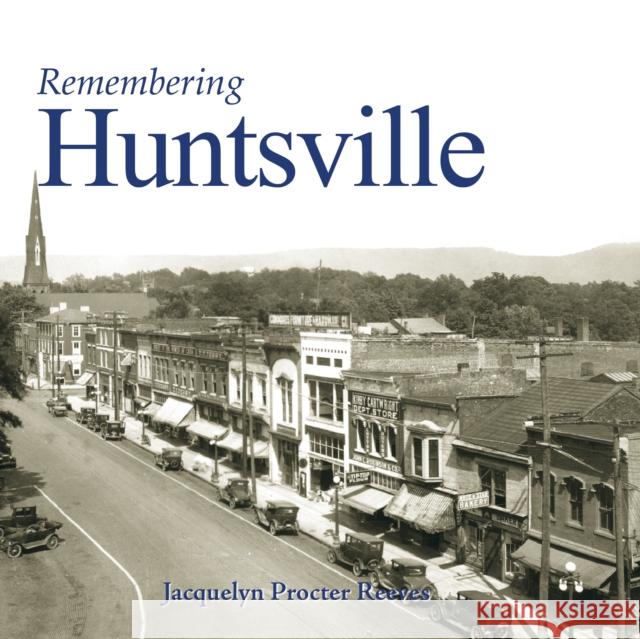 Remembering Huntsville  9781683368403 Turner