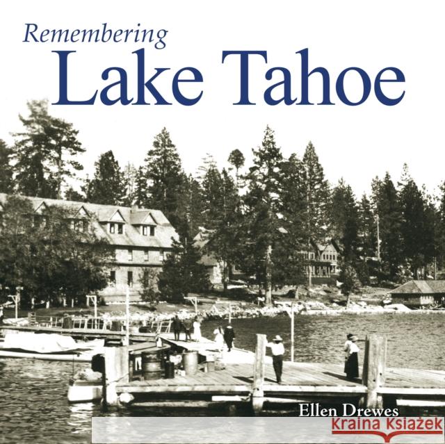 Remembering Lake Tahoe  9781683368465 Turner