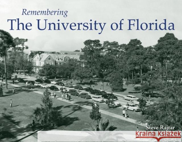 Remembering the University of Florida  9781683368922 Turner