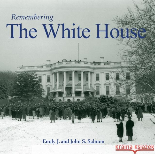 Remembering the White House  9781683368946 Turner