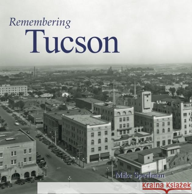 Remembering Tucson  9781683368960 Turner
