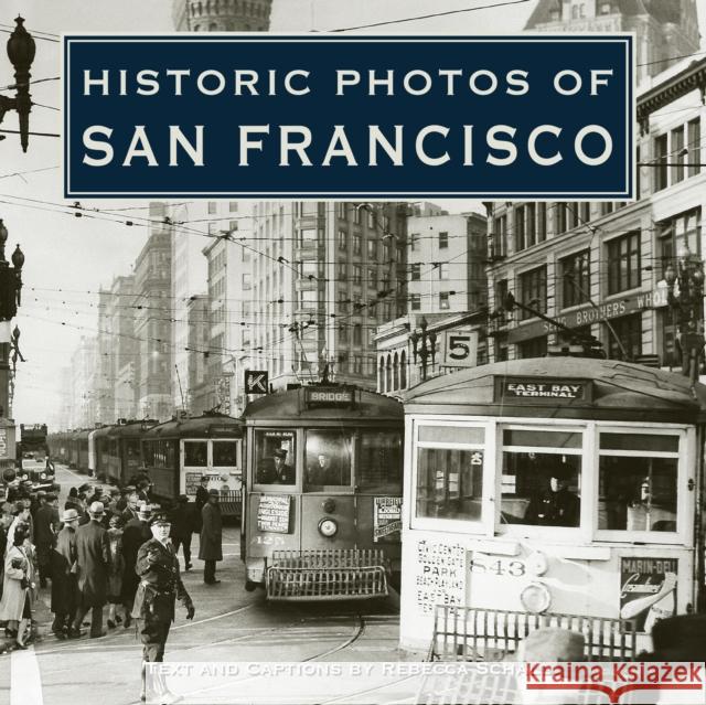 Historic Photos of San Francisco  9781683369387 Turner