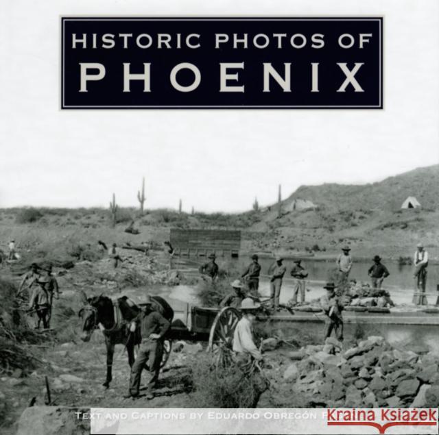 Historic Photos of Phoenix  9781683369622 Turner