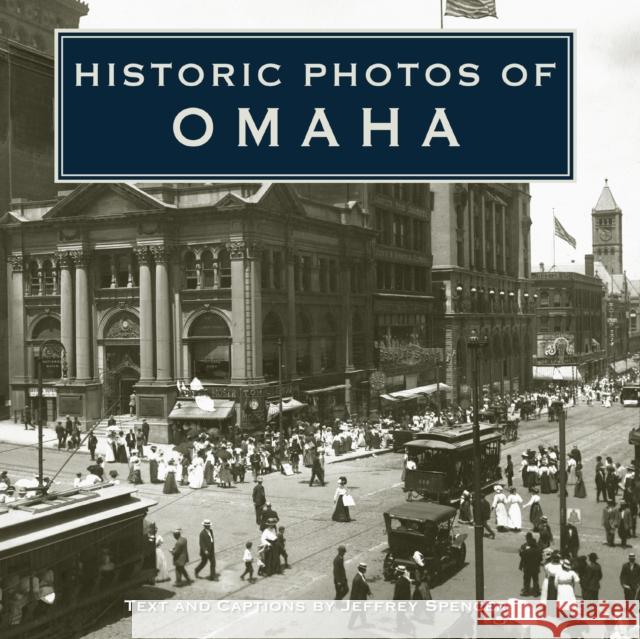 Historic Photos of Omaha  9781683369752 Turner