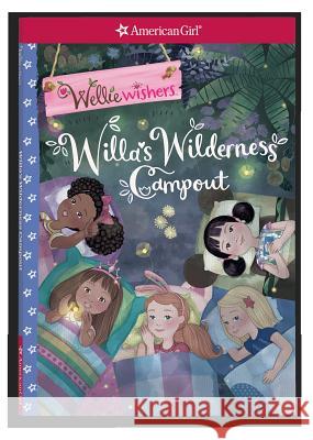 Willa's Wilderness Campout Valerie Tripp Thu Thai 9781683370871 American Girl Publishing Inc