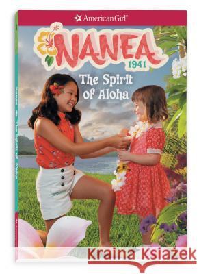 Nanea: The Spirit of Aloha Kirby Larson 9781683371380