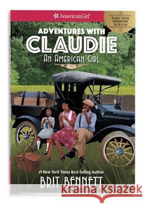 Adventures with Claudie Brit Bennett Laura Freeman 9781683372080 American Girl Publishing Inc