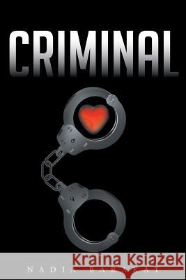 Criminal Nadia Barakat 9781683480501 Page Publishing, Inc.