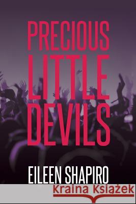 Precious Little Devils Eileen Shapiro 9781683481270