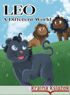 Leo - A Different World Cherita Ford 9781683482147 Page Publishing, Inc.