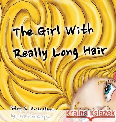 The Girl with Really Long Hair Geraldine Csapek 9781683483397