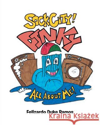 Sock City Felizardo Duke Ramos 9781683489313 Page Publishing, Inc.